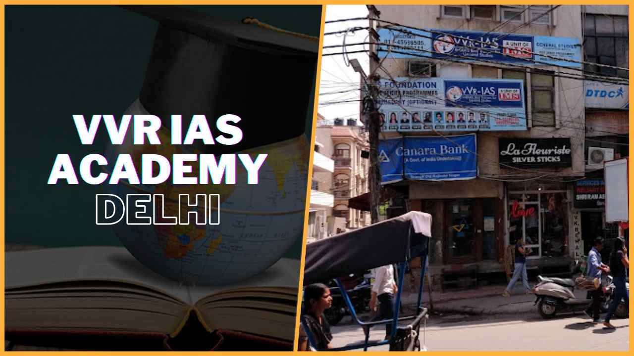VVR IAS Academy Delhi